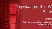 Imprisonment in Wales: A Factfile